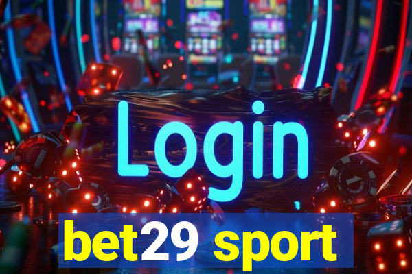 bet29 sport